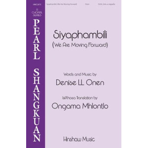 Siyaphambili (We Are Moving Forward)