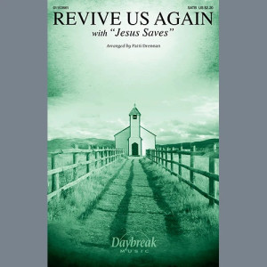 Revive Us Again (with "Jesus Saves")