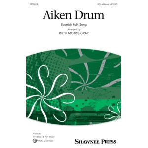 Aiken Drum (arr. Ruth Morris Gray)
