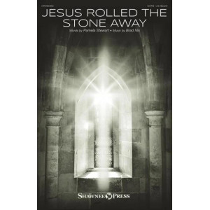 Jesus Rolled The Stone Away