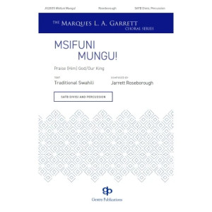 Msifuni Mungu! (Praise (Him) God/Our King)
