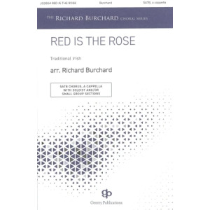 Red Is The Rose (arr. Richard Burchard)