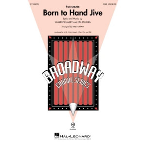 Born To Hand Jive (from Grease) (arr. Kirby Shaw)