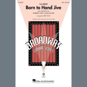 Born To Hand Jive (from Grease) (arr. Kirby Shaw)