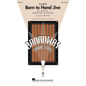 Born To Hand Jive (from Grease) (arr. Kirby Shaw)
