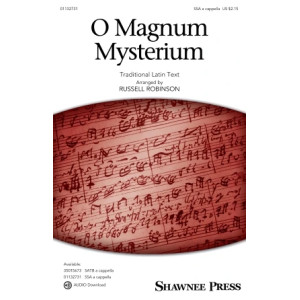 O Magnum Mysterium (arr. Russell Robinson)