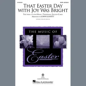 That Easter Day With Joy Was Bright (arr. John Leavitt) - Full Score
