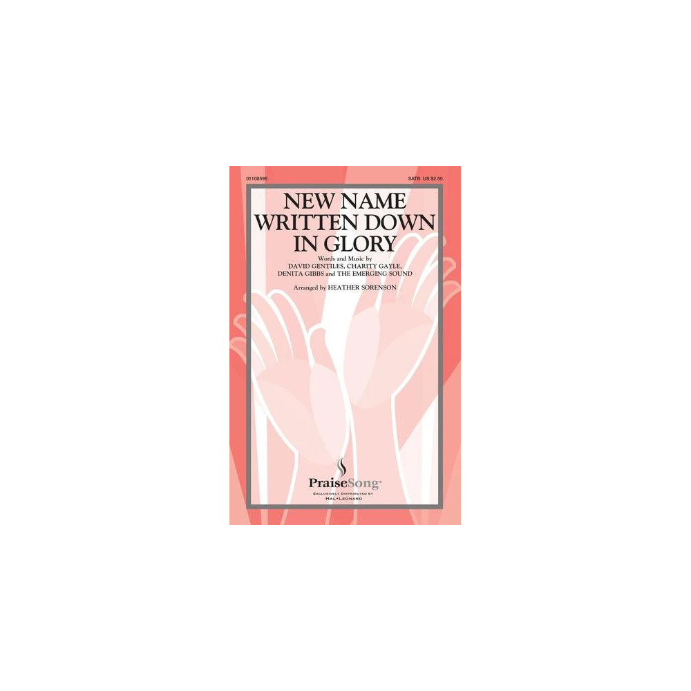 New Name Written Down In Glory (arr. Heather Sorenson)
