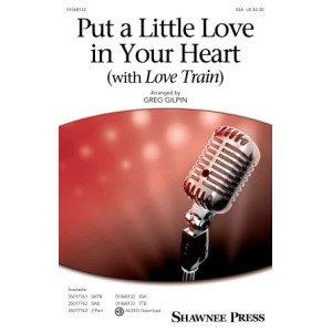 Put A Little Love In Your Heart (with Love Train)