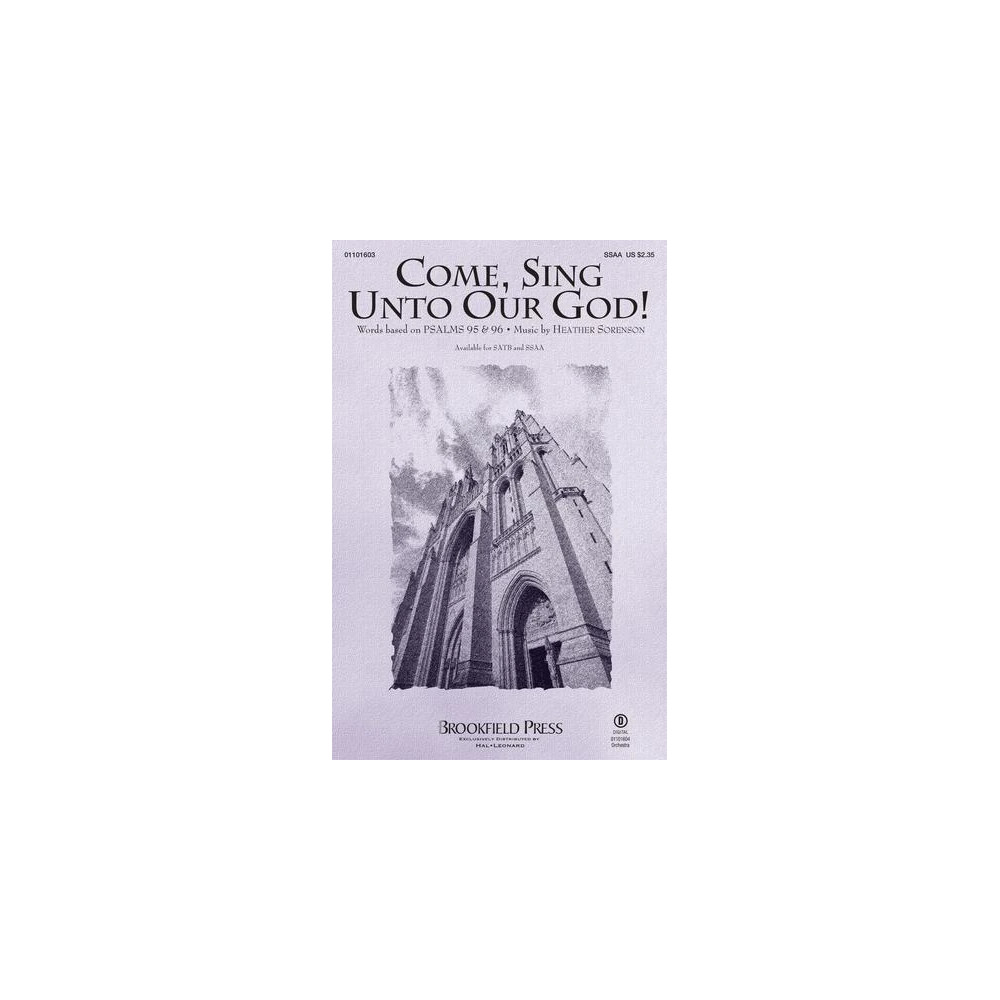 Come, Sing Unto Our God!