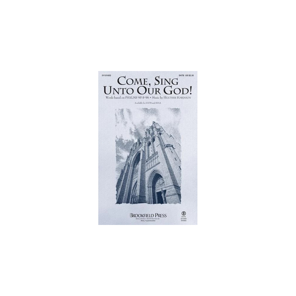 Come, Sing Unto Our God!