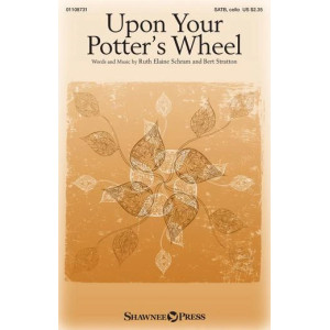 Upon Your Potter's Wheel