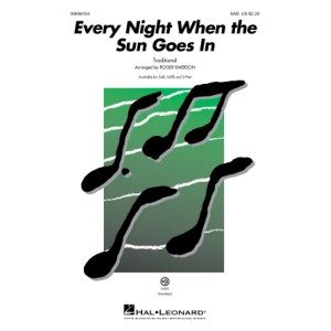 Every Night When The Sun Goes In (arr. Roger Emerson)