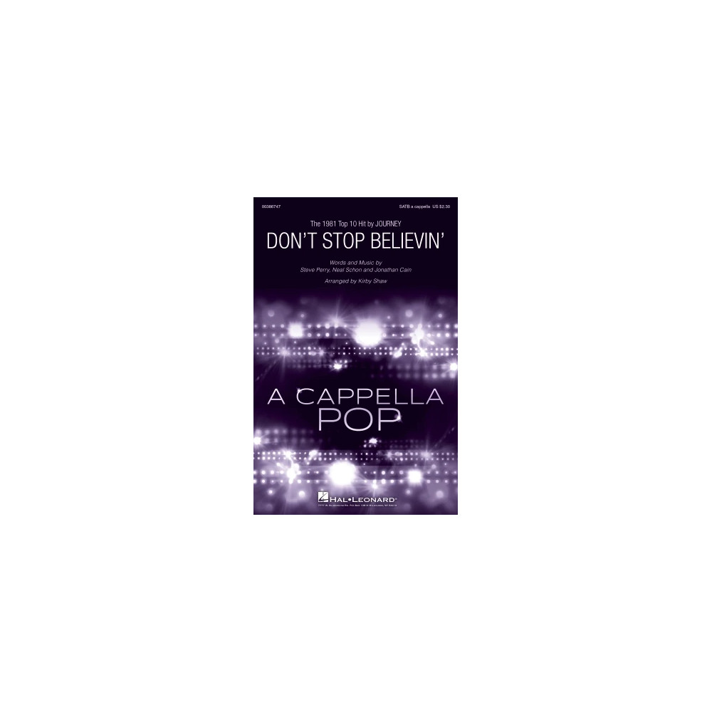 Don't Stop Believin' (arr. Kirby Shaw)
