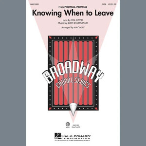 Knowing When To Leave (from Promises, Promises) (arr. Mac Huff)