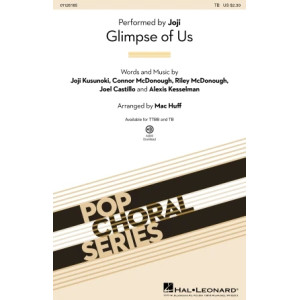 Glimpse Of Us (arr. Mac Huff)