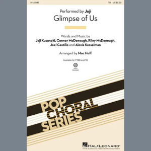 Glimpse Of Us (arr. Mac Huff)