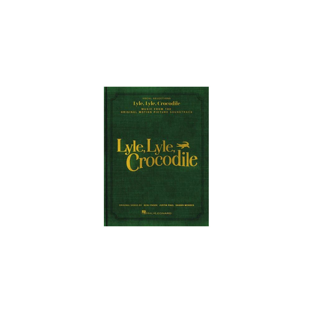 Take A Look At Us Now (Finale) (from Lyle, Lyle, Crocodile)