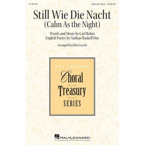 Still Wie Die Nacht (Calm As The Night) (arr. John Leavitt)