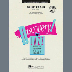 Blue Train (Blue Trane) (arr. Paul Murtha) - Piano