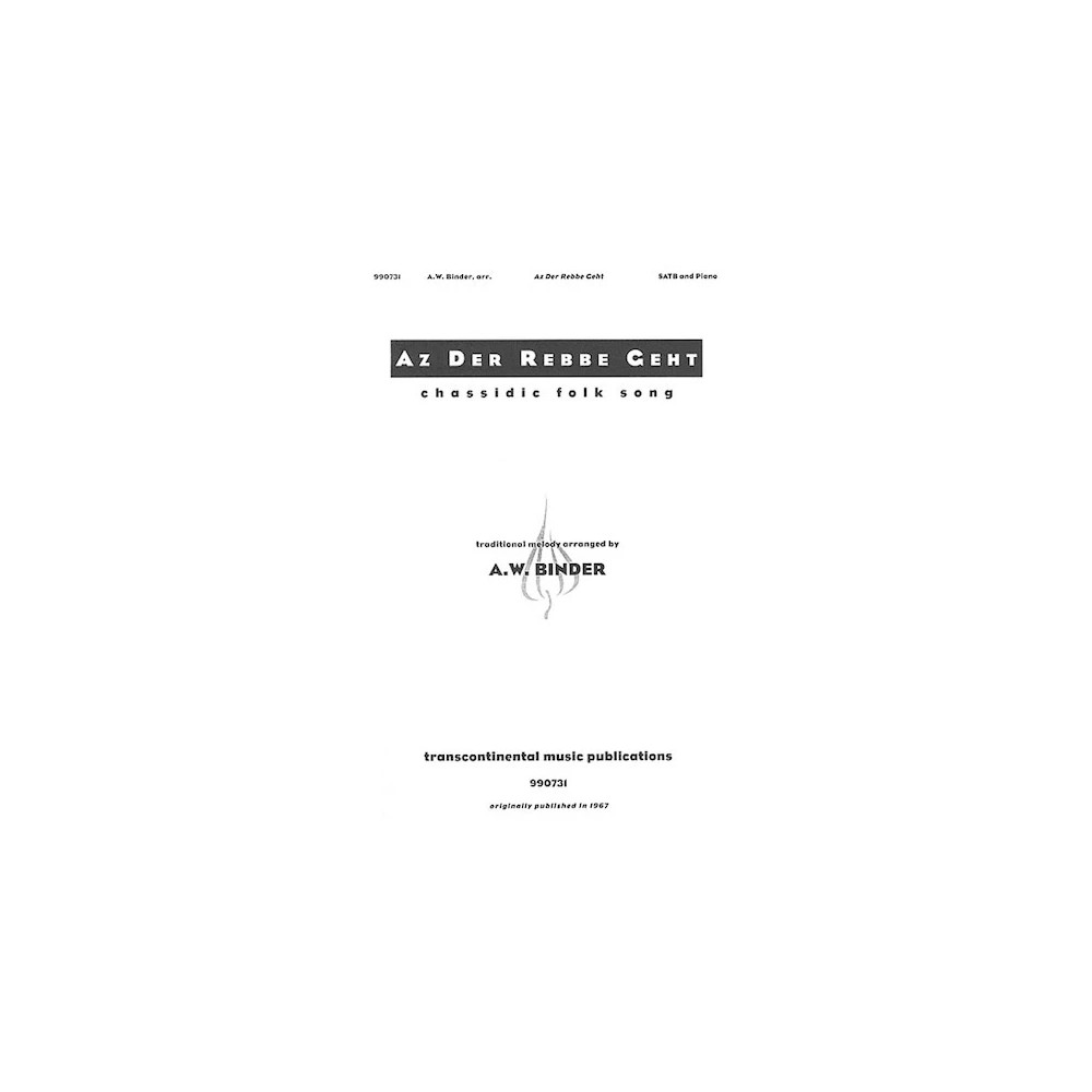Az Der Rebbe Geht (arr. A.W. Binder)