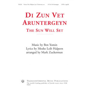 Di Zun Vet Aruntergeyn (The Sun Will Set) (arr. Mark Zuckerman)