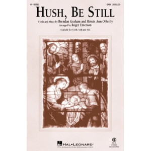 Hush, Be Still (arr. Roger Emerson)