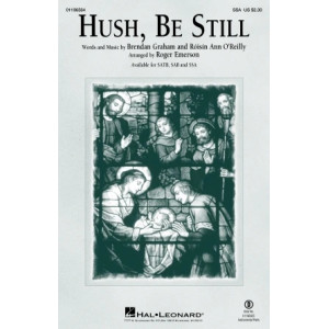 Hush, Be Still (arr. Roger Emerson)