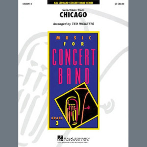 Selections from Chicago (arr. Ted Ricketts) - Full Score