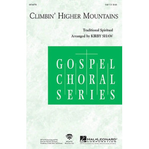 Climbin' Higher Mountains (arr. Kirby Shaw) - Bb Clarinet