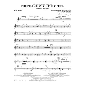 The Phantom Of The Opera (Soundtrack Highlights) (arr. Paul Murtha) - Bb Trumpet 2