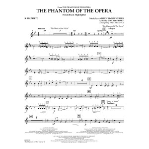 The Phantom Of The Opera (Soundtrack Highlights) (arr. Paul Murtha) - Bb Trumpet 3