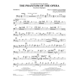 The Phantom Of The Opera (Soundtrack Highlights) (arr. Paul Murtha) - Trombone 1