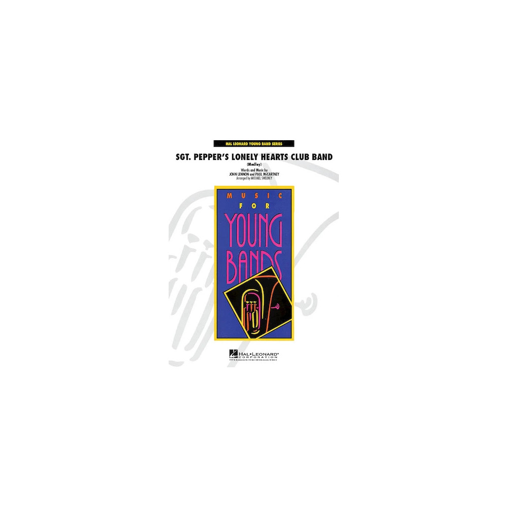 Sgt. Pepper's Lonely Hearts Club Band (Medley) (arr. Michael Sweeney) - Full Score