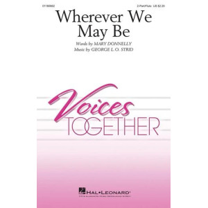 Wherever We May Be