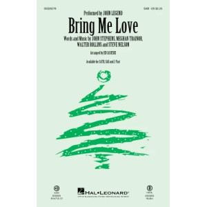 Bring Me Love (arr. Ed Lojeski)