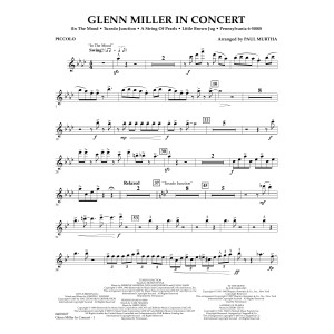 Glenn Miller In Concert (arr. Paul Murtha) - Piccolo