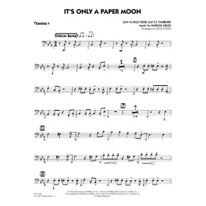 It's Only a Paper Moon (arr. Rick Stitzel) - Trombone 4