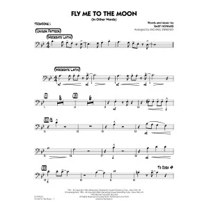 Fly Me To The Moon (In Other Words) (arr. Michael Sweeney) - Trombone 1