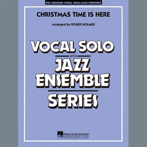 Christmas Time Is Here (arr. Roger Holmes) - Vocal Solo