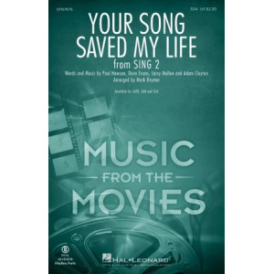 Your Song Saved My Life (from Sing 2) (arr. Mark Brymer)