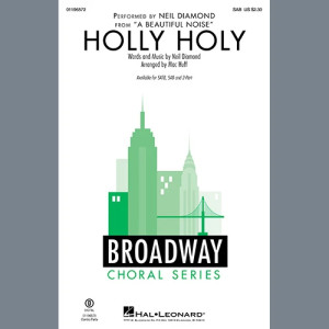 Holly Holy (from A Beautiful Noise) (arr. Mac Huff)