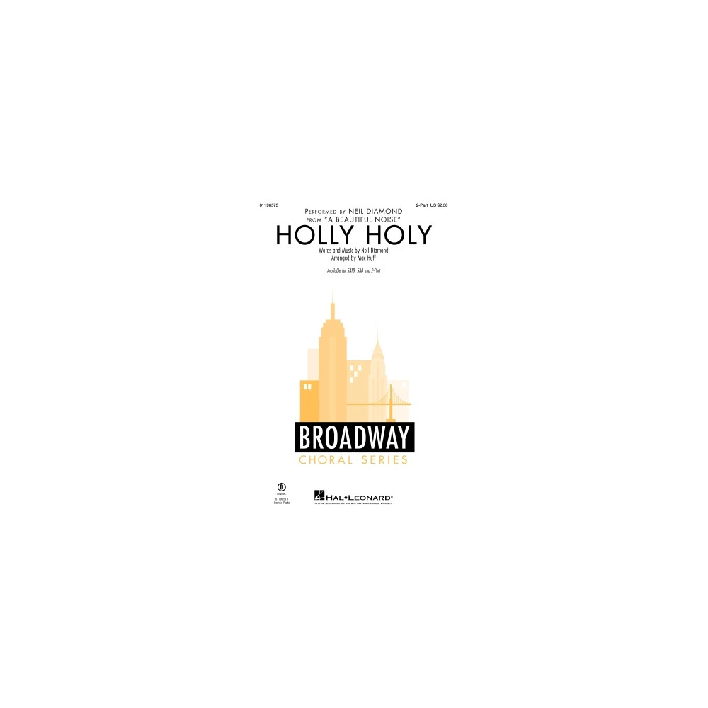 Holly Holy (from A Beautiful Noise) (arr. Mac Huff)