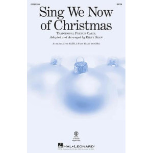 Sing We Now Of Christmas (arr. Kirby Shaw)