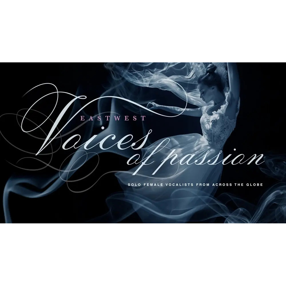 EastWest Sounds Voices of Passion