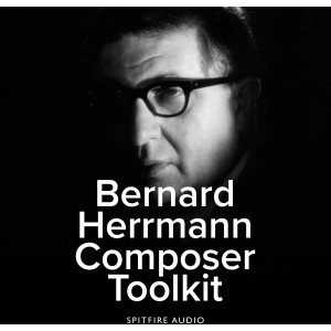 Bernard Herrmann Composer Toolkit
