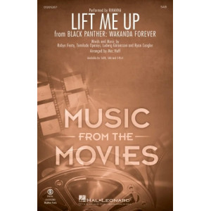 Lift Me Up (from Black Panther: Wakanda Forever) (arr. Mac Huff)