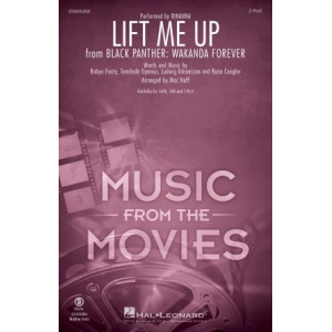 Lift Me Up (from Black Panther: Wakanda Forever) (arr. Mac Huff)