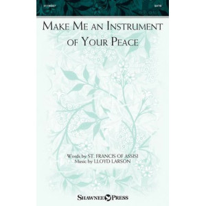Make Me An Instrument Of Your Peace