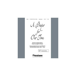 A Prayer For Our Time (arr. Brant Adams)